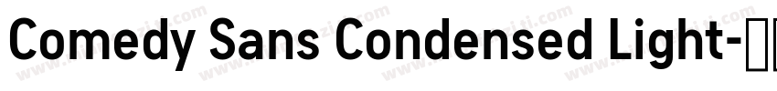 Comedy Sans Condensed Light字体转换